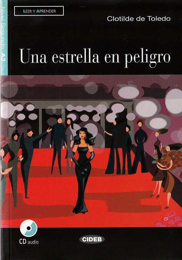 Cartea Una estrella en peligro + CD de Clotilde De Toledo
