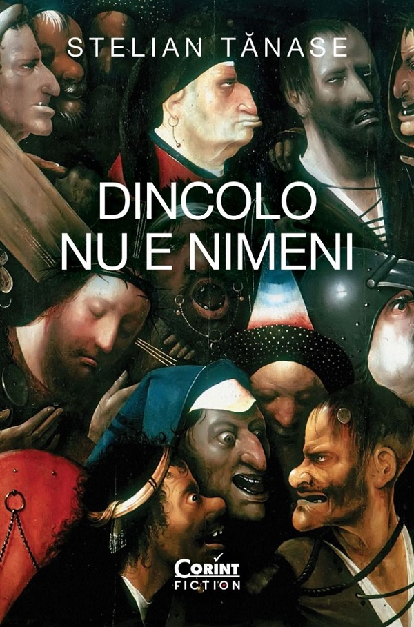 Cartea Dincolo nu e nimeni de Stelian Tanase