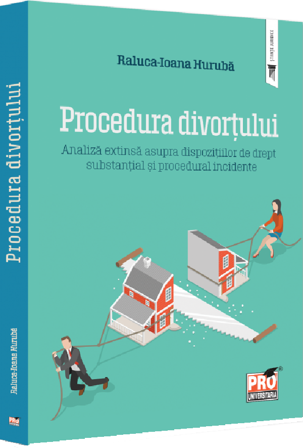 Cartea Procedura divortului de Raluca-ioana Huruba