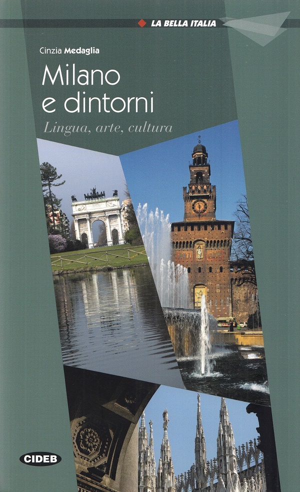 Cartea Milano e dintorni. Lingua, arte, cultura