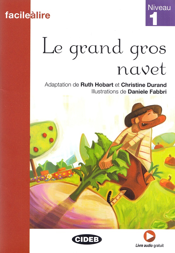 Cartea Le grand gros navet de Christine Durand