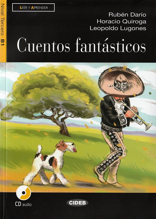 Cartea Cuentos Fantasticos + CD de Leopoldo Lugones