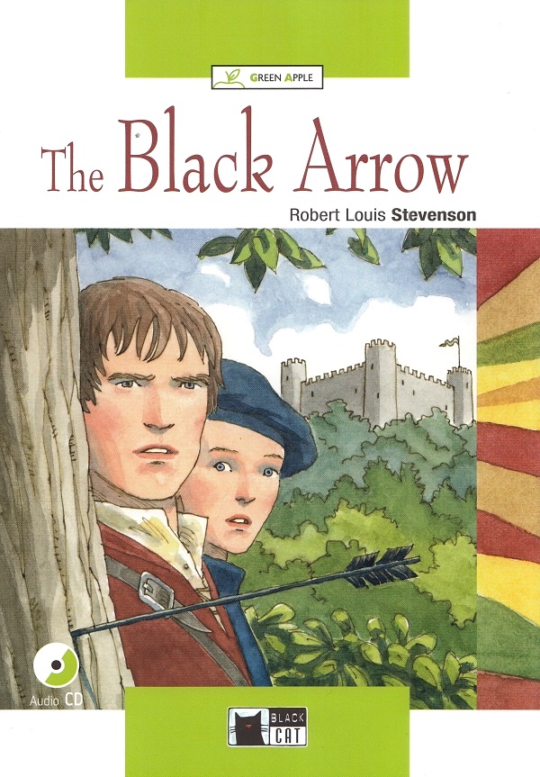 Cartea The Black Arrow + CD de Robert Louis Stevenson