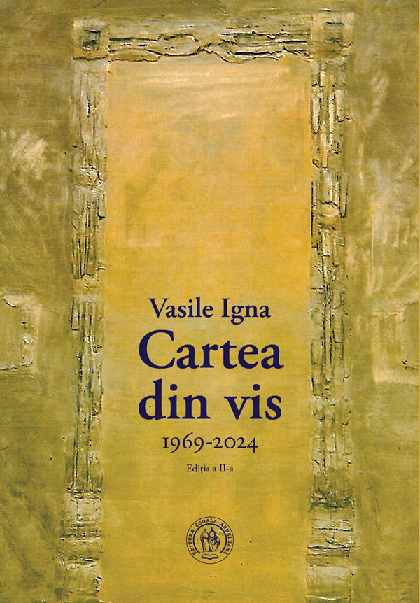 Cartea Cartea din vis 1969-2024 de Vasile Igna