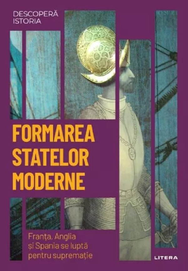 Cartea Descopera istoria. Formarea statelor moderne de Miquel Angel Martinez Rodriguez