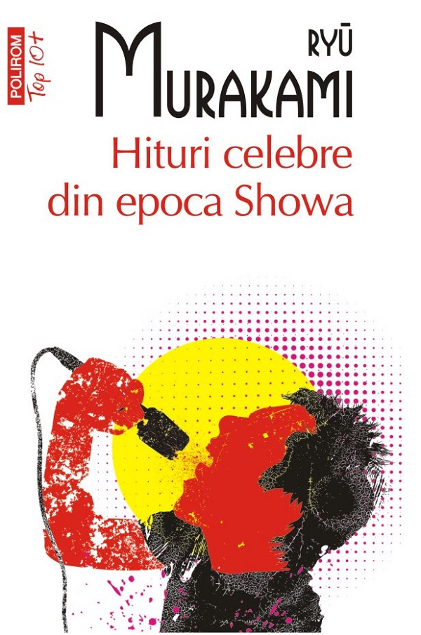 Cartea Hituri celebre din epoca Showa de Ryu Murakami