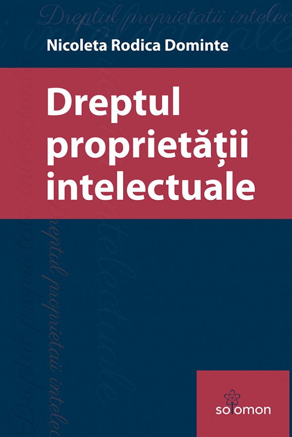 Cartea Dreptul proprietatii intelectuale de Dreptul proprietatii intelectuale