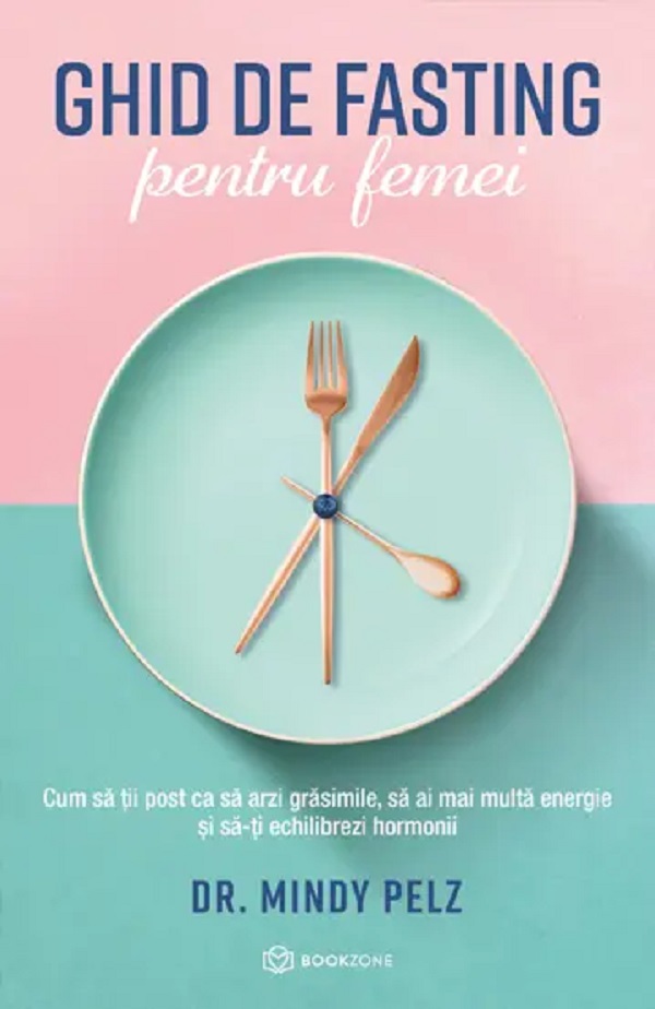 Cartea Ghid de fasting pentru femei de Mindy Pelz