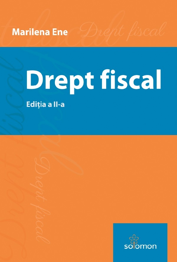Cartea Drept fiscal Ed.2 de Drept fiscal Ed.2