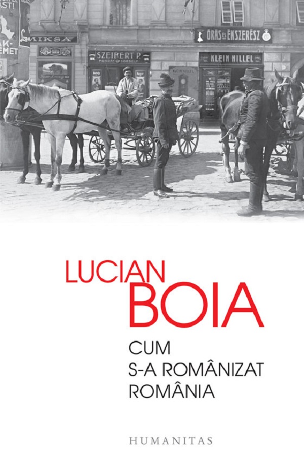 Cartea Cum s-a romanizat Romania de Lucian Boia