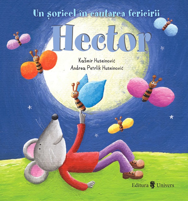 Cartea Hector, un soricel in cautarea fericirii de Kasmir Huseinovic