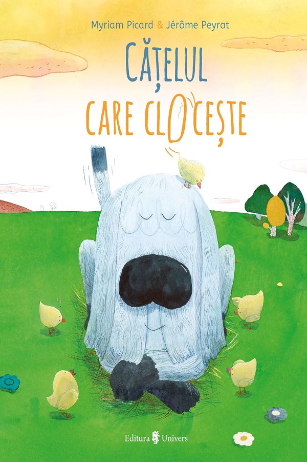 Cartea Catelul care cloceste de Myriam Picard