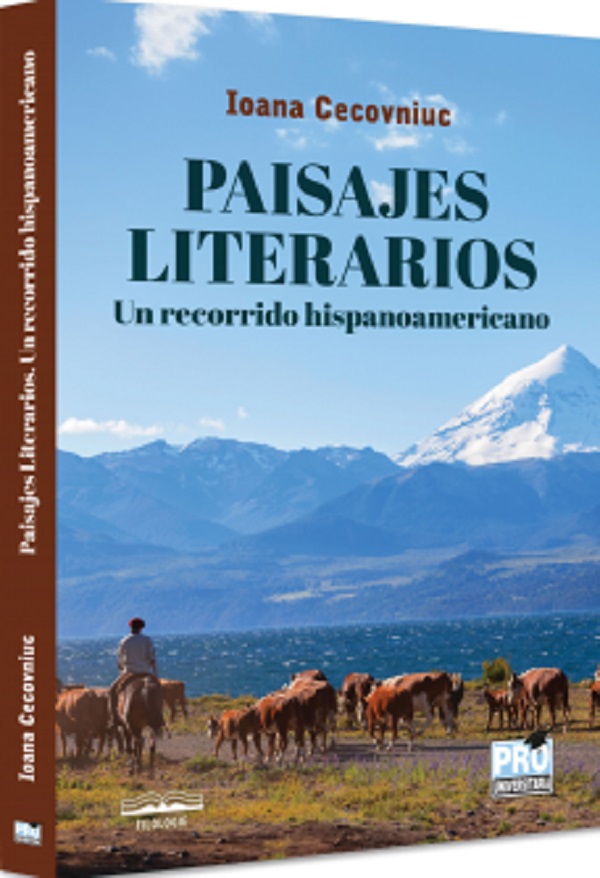 Cartea Paisajes Literarios. Un recorrido hispanoamericano de Paisajes Literarios. Un recorrido hispanoamericano