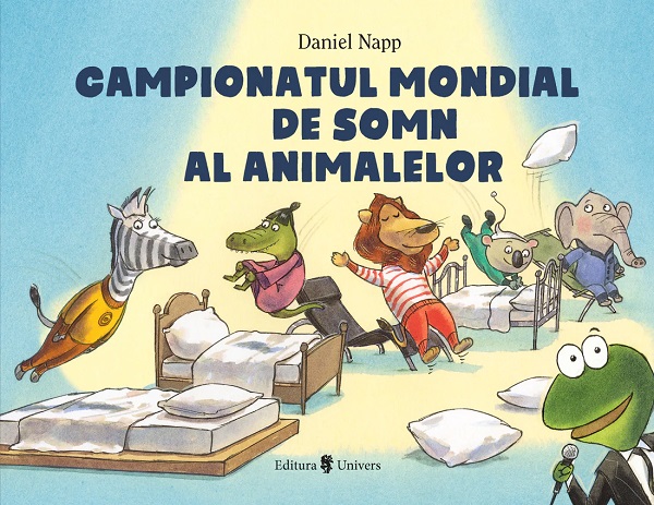 Cartea Campionatul mondial de somn al animalelor de Daniel Napp