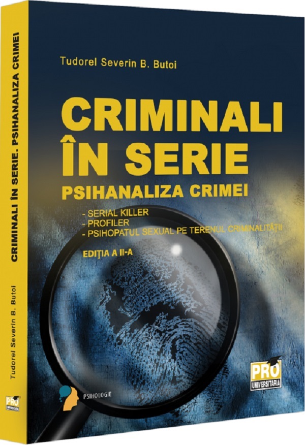 Cartea Criminali in serie. Psihanaliza crimei de Criminali in serie. Psihanaliza crimei