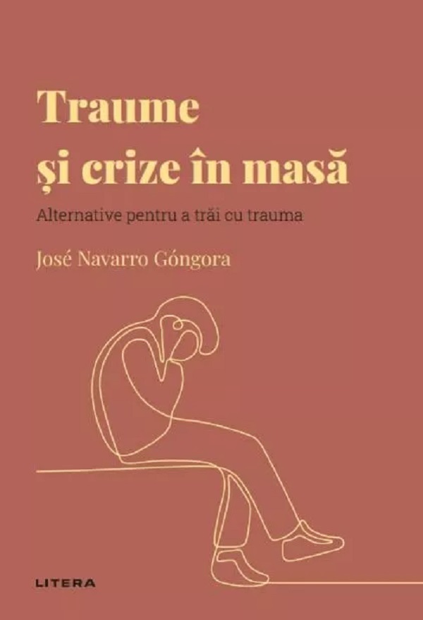 Cartea Descopera psihologia. Traume si crize in masa de Jose Navarro Gongora