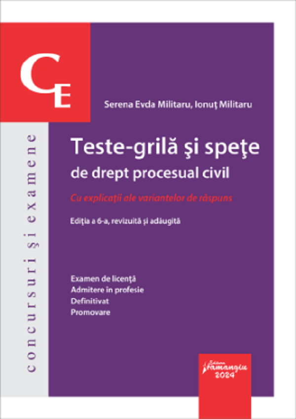 Cartea Teste-grila si spete de drept procesual civil Ed.6 de Teste-grila si spete de drept procesual civil Ed.6