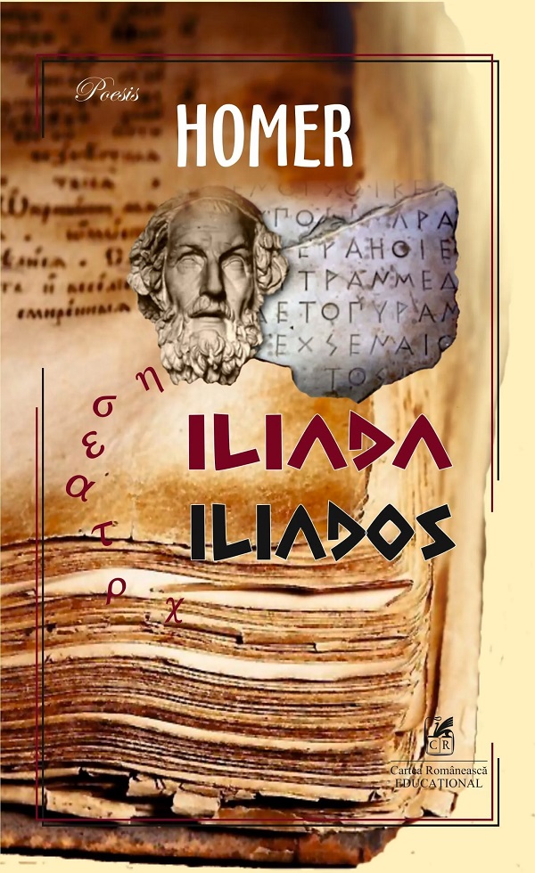 Cartea Iliada. Iliados de Homer