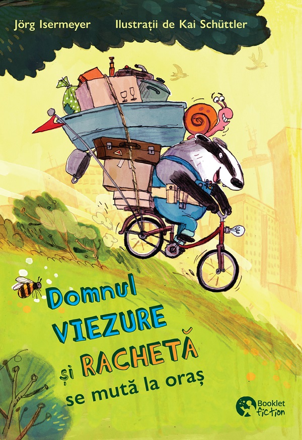 Cartea Domnul Viezure si Racheta se muta la oras de Kai Schuttler