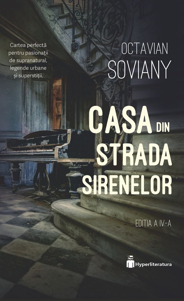 Cartea Casa din Strada Sirenelor de Octavian Soviany