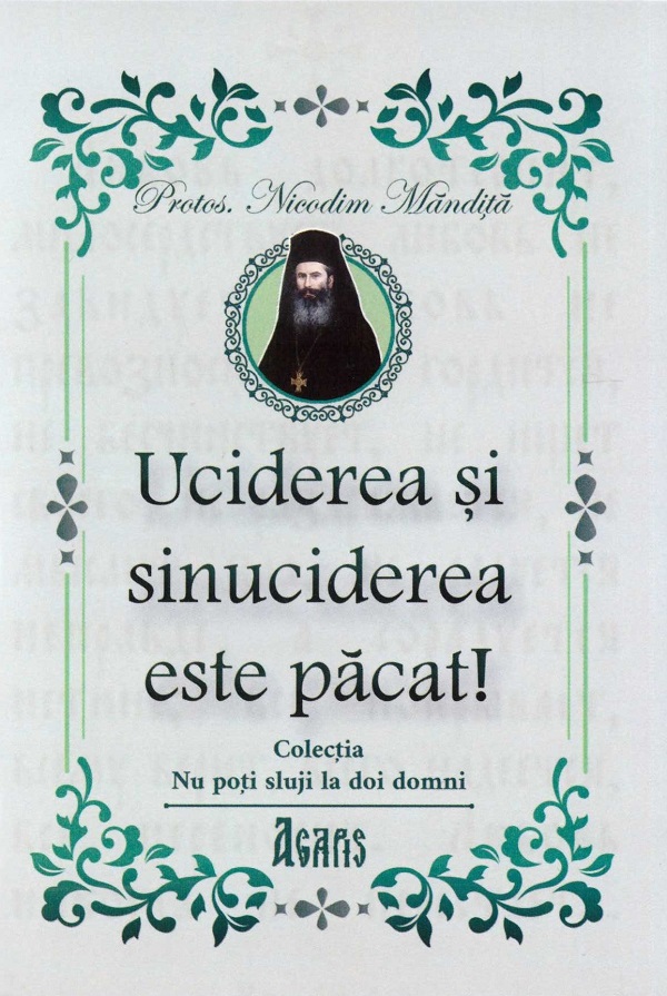 Cartea Uciderea si sinuciderea este pacat! de Nicodim Mandita