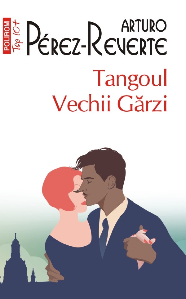 Cartea Tangoul Vechii Garzi de Tangoul Vechii Garzi