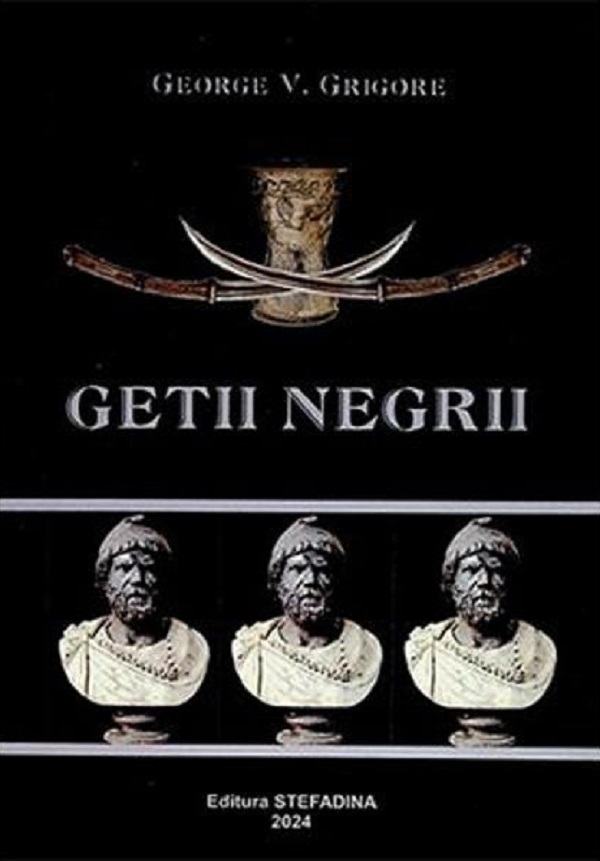 Cartea getii negri. taina ascunsa de George V. Grigore