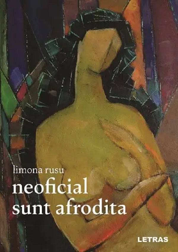 Cartea Neoficial sunt Afrodita de Limona Rusu