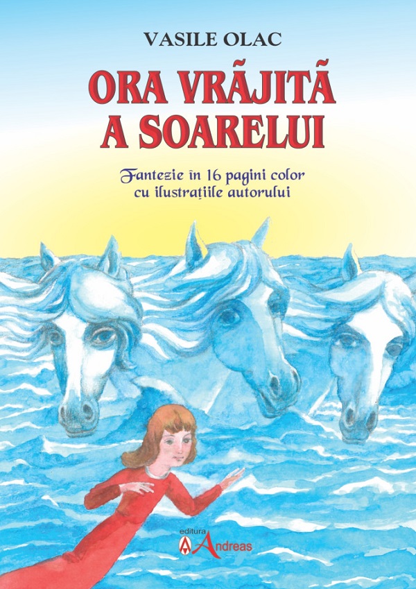 Cartea Ora vrajita a soarelui de Vasile Olac