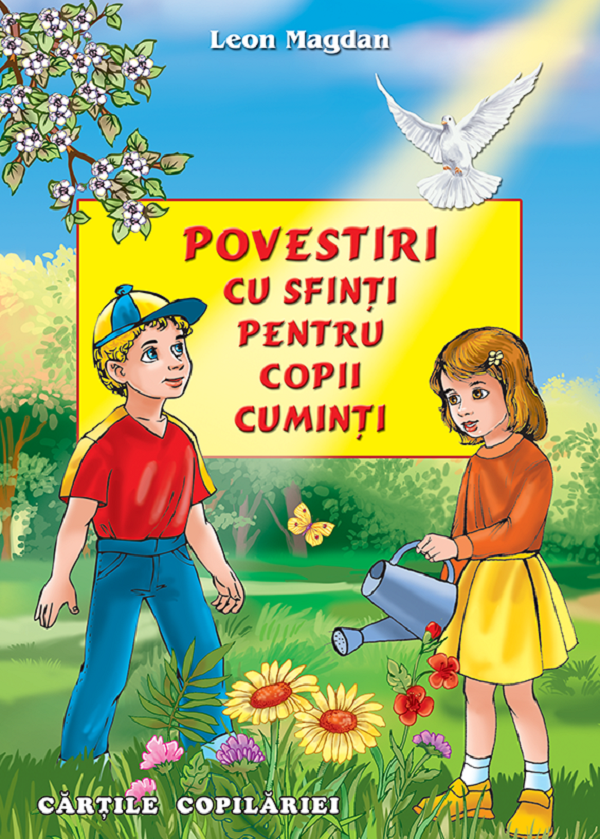 Cartea Povestiri cu sfinti pentru copii cuminti de Leon Magdan