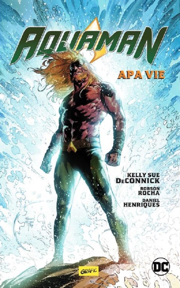 Cartea Apa vie. Seria Aquaman Vol.1 de Robson Rocha