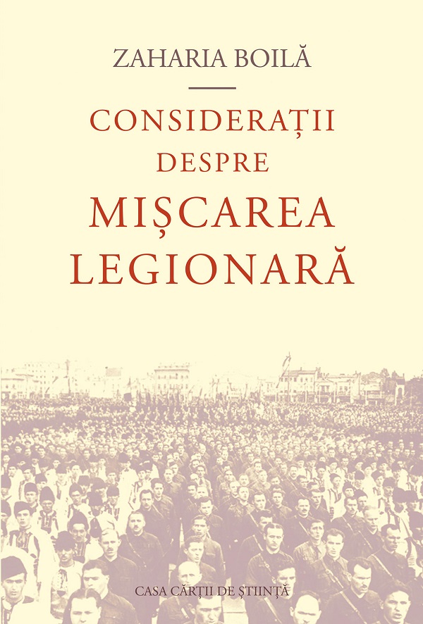 Cartea Consideratii despre miscarea legionara de Zaharia Boila
