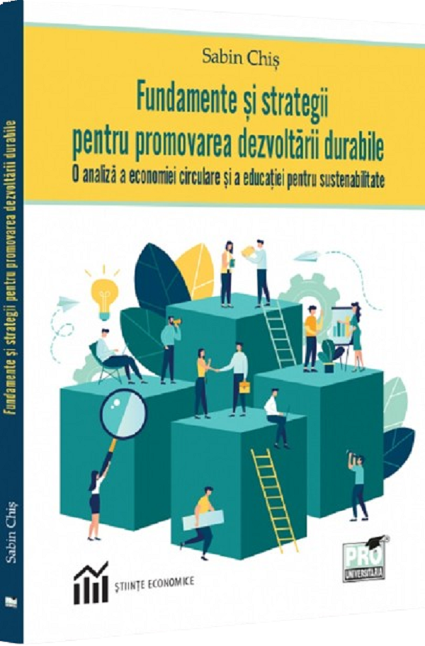 Cartea Fundamente si strategii pentru promovarea dezvoltarii durabile de Sabin Chis