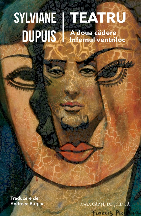 Cartea Teatru: A doua cadere. Infernul ventriloc de Sylviane Dupuis