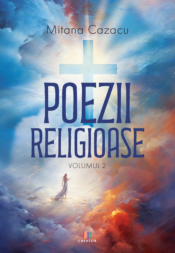 Cartea Poezii religioase Vol.2 de Mitana Cazacu