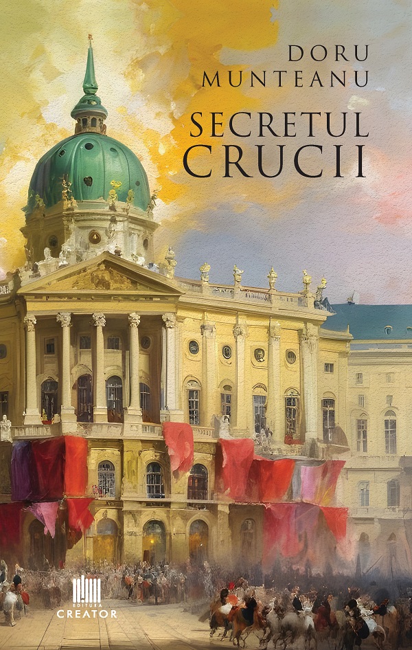 Cartea Secretul crucii de Doru Munteanu