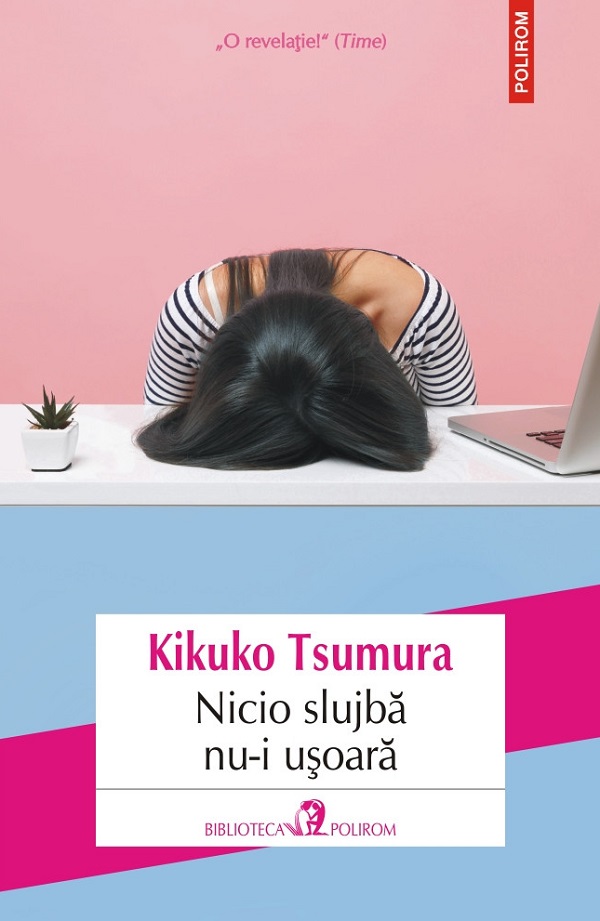 Cartea Nicio slujba nu-i usoara de Kikuko Tsumura