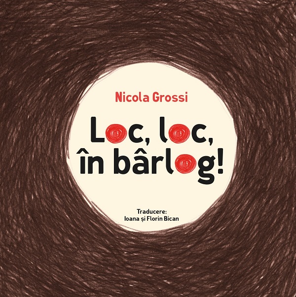 Cartea Loc, loc, in barlog! de Nicola Grossi