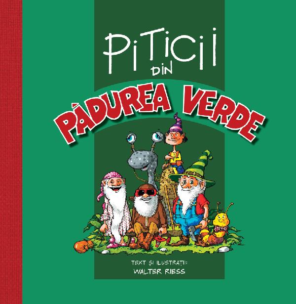 Cartea Piticii din Padurea Verde de Walter Riess