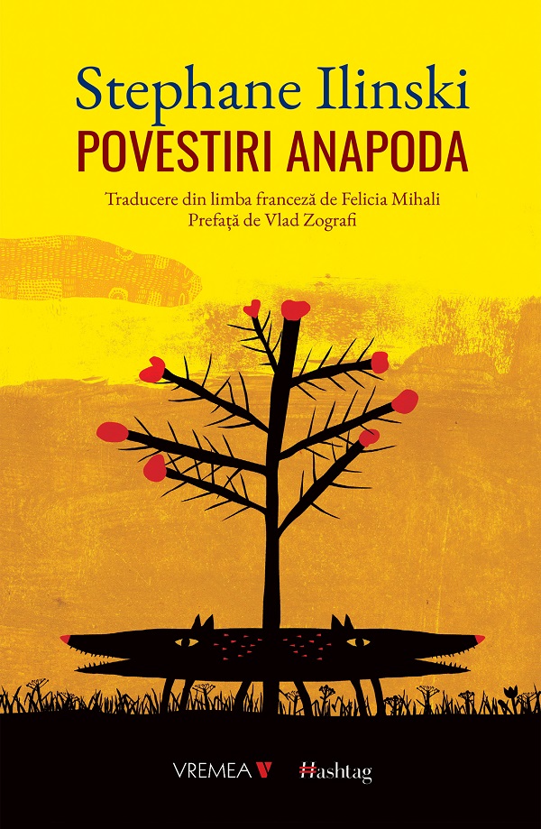 Cartea Povestiri anapoda de Stephane Ilinski