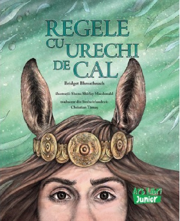 Cartea Regele cu urechi de cal de Bridget Bhreathnach