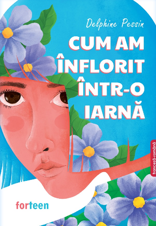 Cartea Cum am inflorit intr-o iarna de Delphine Pessin