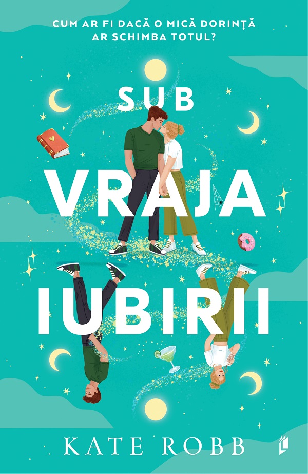 Cartea Sub vraja iubirii de Kate Robb