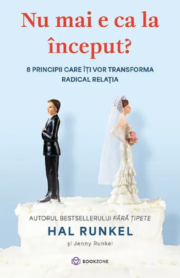 Cartea Nu mai e ca la inceput? de Hal Runkel