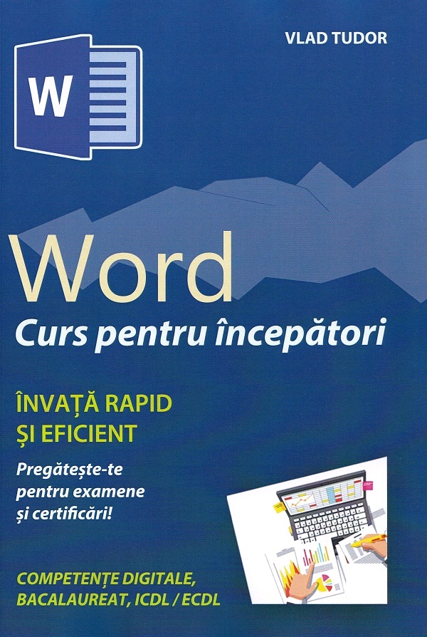 Cartea Word. Curs pentru incepatori