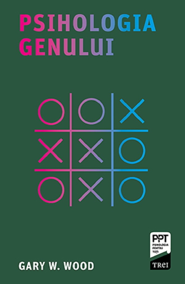 Cartea Psihologia genului de Gary W. Wood