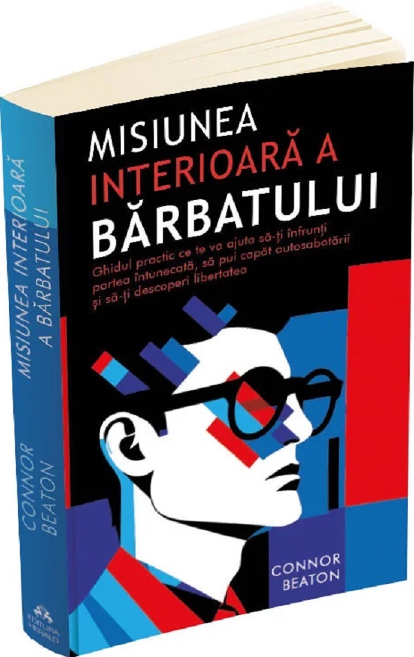 Cartea Misiunea interioara a barbatului de Connor Beaton