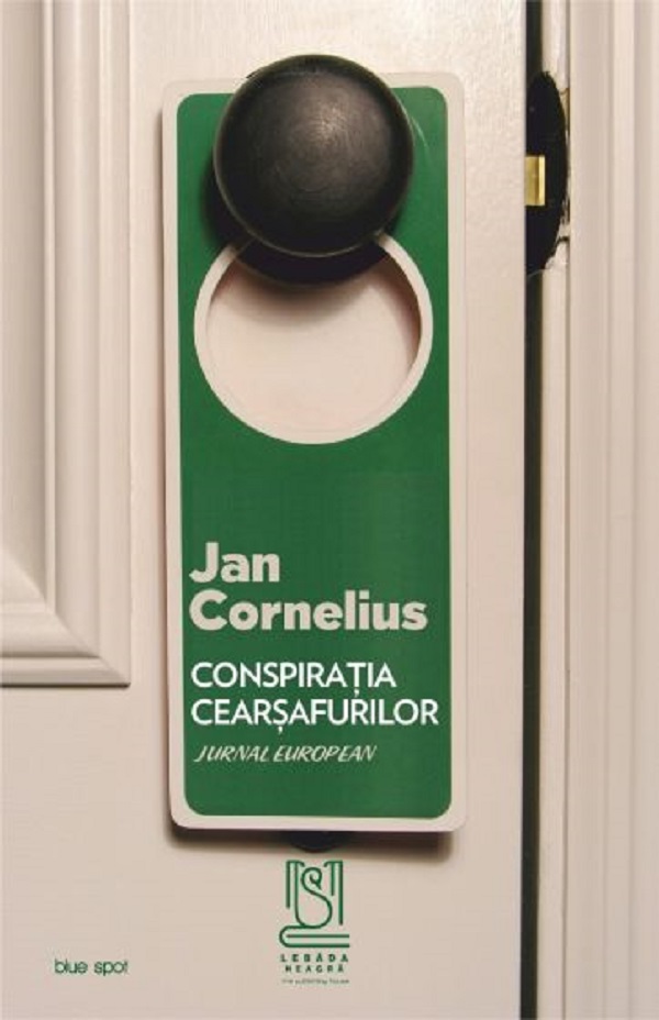 Cartea Conspiratia cearsafurilor. Jurnal european de Conspiratia cearsafurilor. Jurnal european