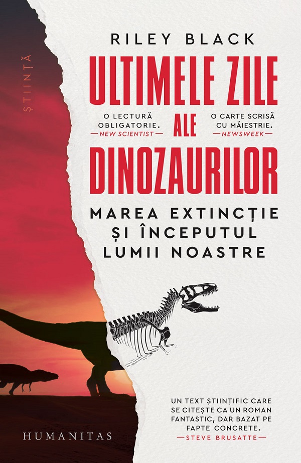 Cartea Ultimele zile ale dinozaurilor. Marea extinctie si inceputul lumii noastre de Riley Black
