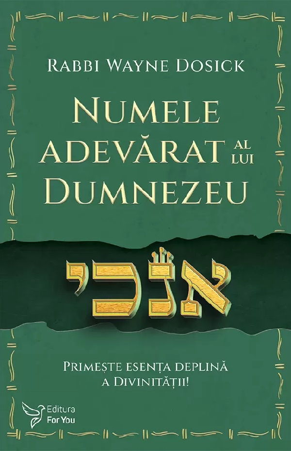 Cartea Numele adevarat al lui Dumnezeu de Rabbi Wayne Dosick